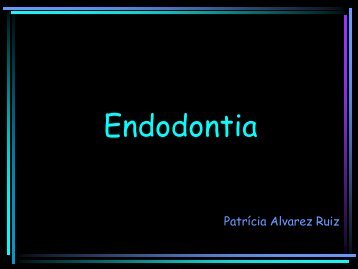 endodontia - Patrícia Ruiz Spyere