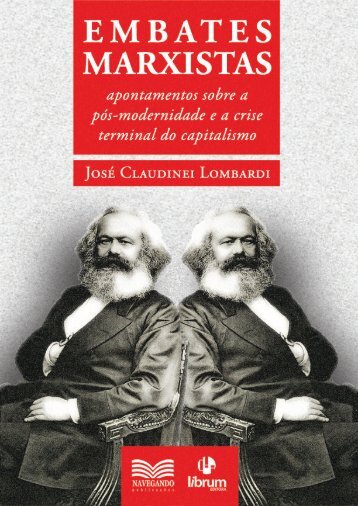 Embates Marxistas: apontamentos sobre a pós ... - Histedbr