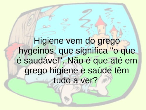 HIGIENE