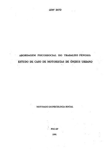 abordagem psicossocial do trabalho penoso: estudo ... - Fundacentro