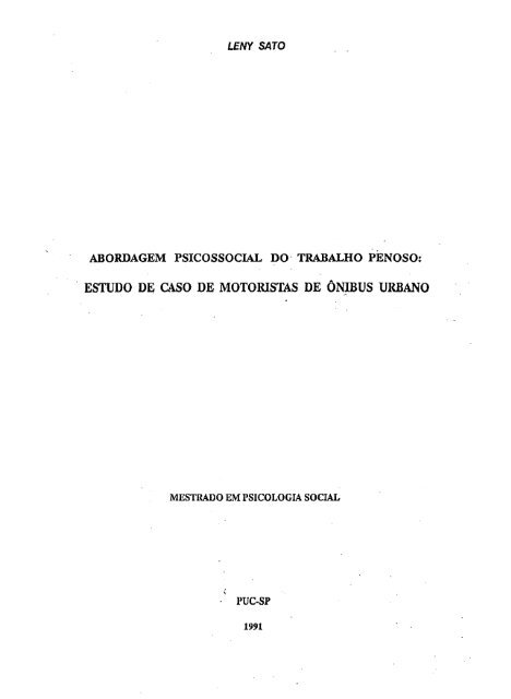 abordagem psicossocial do trabalho penoso: estudo ... - Fundacentro