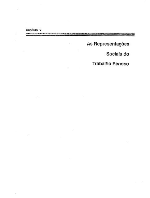 abordagem psicossocial do trabalho penoso: estudo ... - Fundacentro