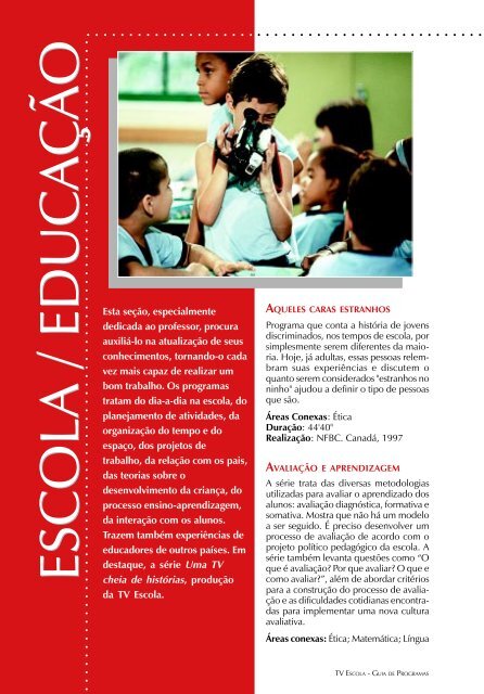 ESCOLA / EDUCAÇÃO ESCOLA / EDUCAÇÃO