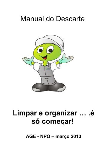 Manual do Descarte Limpar e organizar … .é só começar!