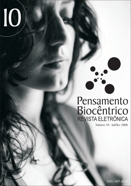 ISSN 1807-8028 Número 10 - Jul/Dez 2008 - Pensamento Biocêntrico