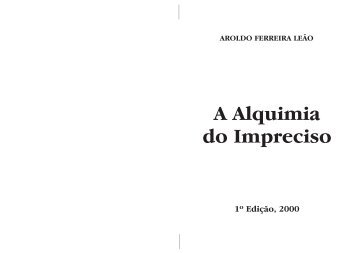A Alquimia do Impreciso - Aroldo Ferreira Leão
