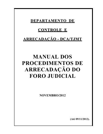 manual dos procedimentos de arrecadação do foro judicial - Poder ...