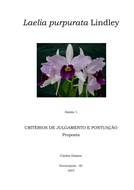 Laelia purpurata – Julgamento – (2005) - Orquidário Carlos Gomes