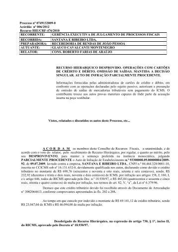 Processo nº 0749132009-0 Acórdão nº 006/2012 Recurso HIE/CRF ...