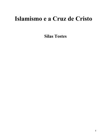 Islamismo e a Cruz de Cristo.pdf - Instituto ANTROPOS