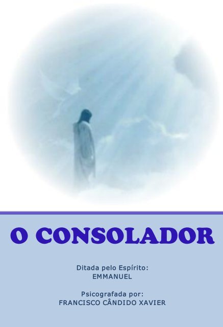 O CONSOLADOR - Portal Luz Espírita