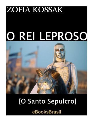 O Rei Leproso - eBooksBrasil