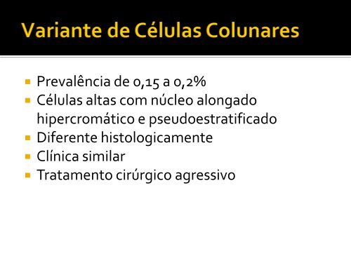 Variantes agressivas de carcinoma papilífero de tireoide