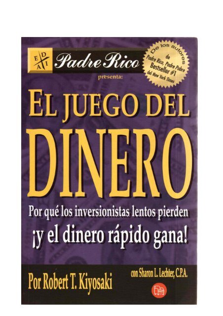 El Juego del Dinero - Robert Kiyosaki