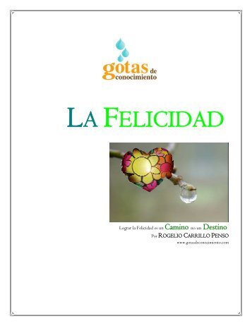 La Felicidad NUEVO - Gotas de Conocimiento