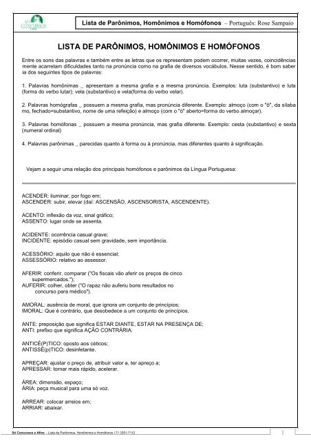 Dica de Português - Parônimos, Parônimos são palavras semelhantes na  grafia e no som, mas com significados distintos. Para evitar utilizar  alguma palavra cujo significado esteja