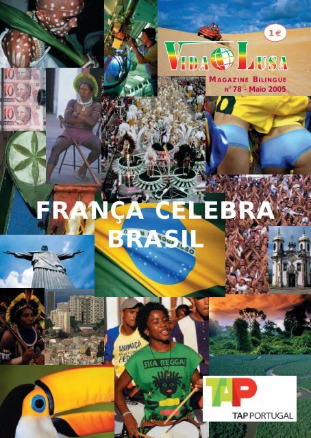 FRANÇA CELEBRA BRASIL - Vida Lusa