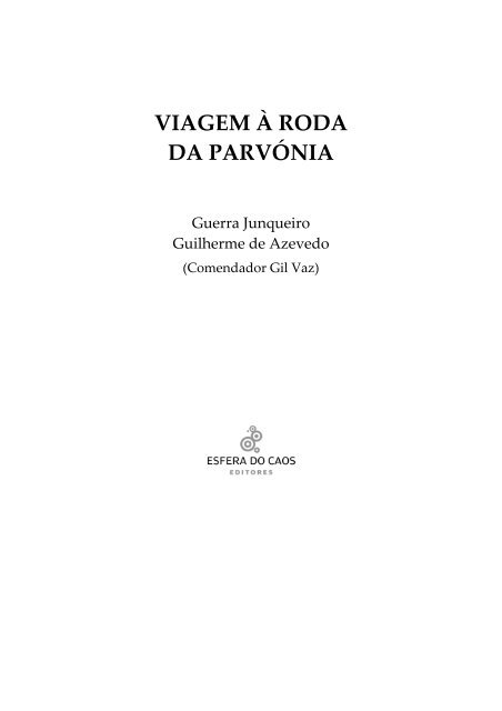 VIAGEM À RODA DA PARVÓNIA - Esfera do Caos Editores