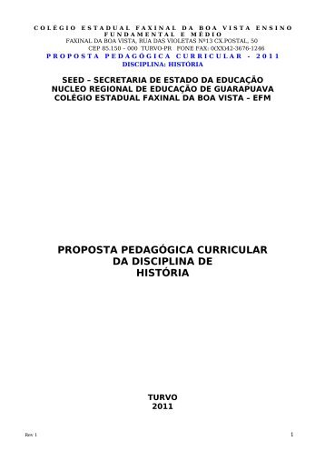 história - COLÉGIO EST. DO CAMPO FAXINAL DA BOA VISTA ...