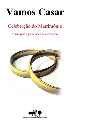 vamos casar - Paróquia de Matosinhos