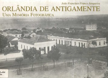 ORLANDIA DE ANTIGAMENTE - Prefeitura Municipal de Orlândia