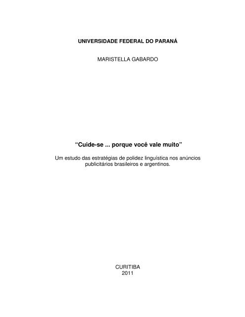 Cuide-se ... porque você vale muito - Universidade Federal do Paraná