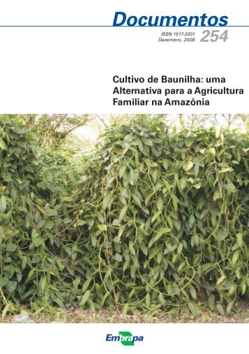 Cultivo de Baunilha: uma Alternativa para a ... - Ainfo - Embrapa