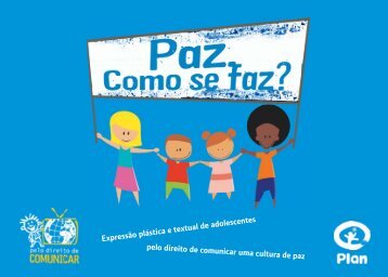 Paz: Como Se Faz? - Direito de Comunicar - Plan Brasil
