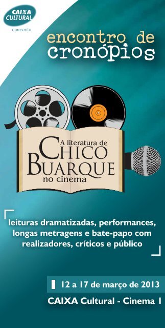 CAIXA Cultural - Cinema 1 - Encontro de Cronópios