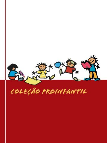 coleção proinfantil - Portal do Professor - Ministério da Educação