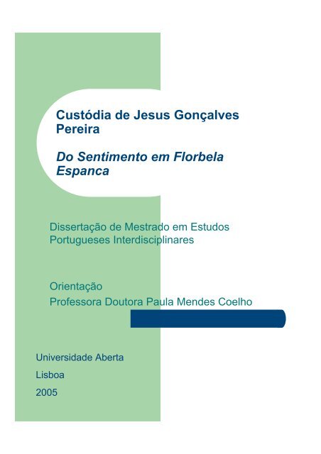 Custódia de Jesus Gonçalves Pereira Do Sentimento em Florbela ...