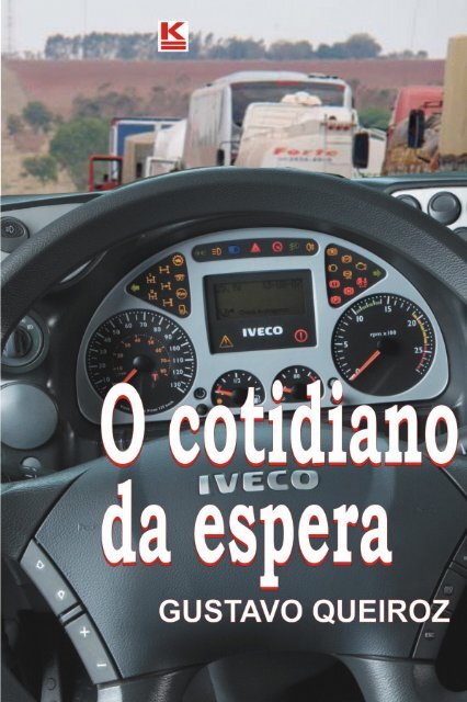 O Cotidiano da Espera - KBR Editora Digital