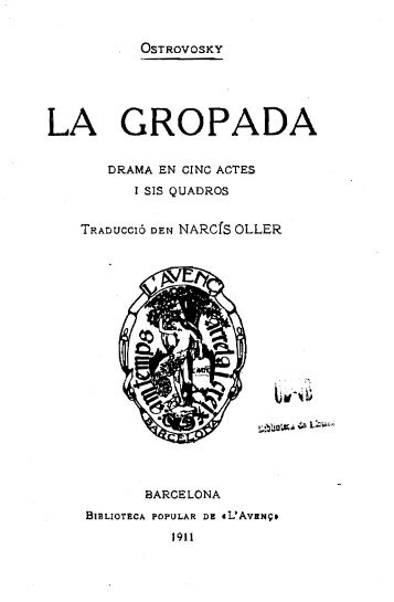 Alexandr Ostrovoski, La gropada, traducció de Narcís Oller, 1911