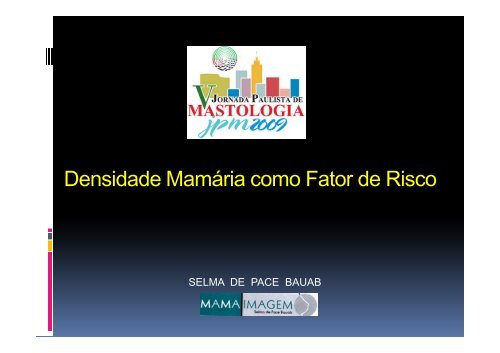 Densidade Mamária e Risco de Câncer - Mama Imagem