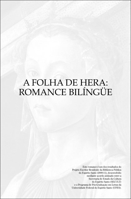 Hera “Tudo fica lindo quando olha con amor.(Anything can be