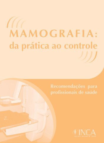 Qualidade em mamografia - Instituto Nacional de Câncer