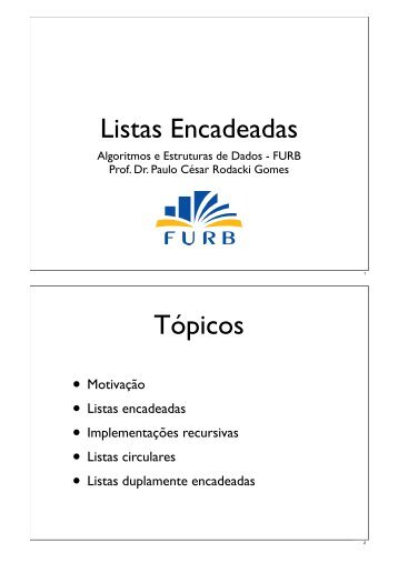 Listas Encadeadas Tópicos - Furb