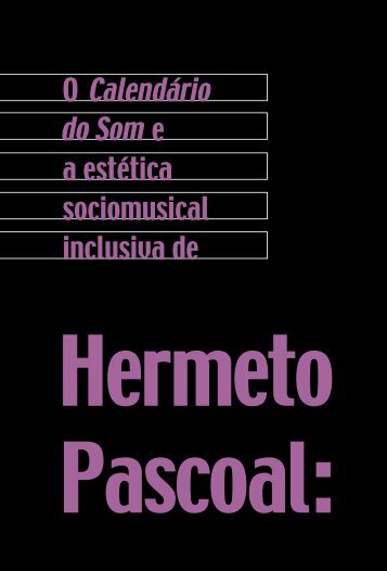 O Calendário do Som e a estética sociomusical inclusiva - USP