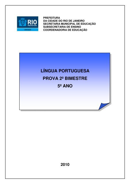 língua portuguesa prova 2º bimestre 5º ano 2010 - Portal da ...