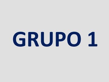 GRUPO 1