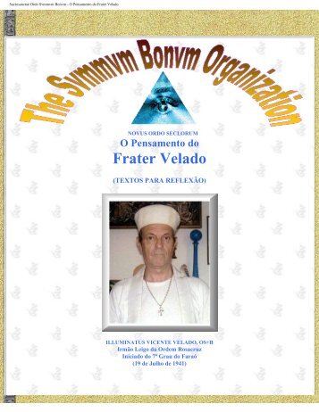 O Pensamento do Frater Velado - Ordo Svmmvm Bonvm