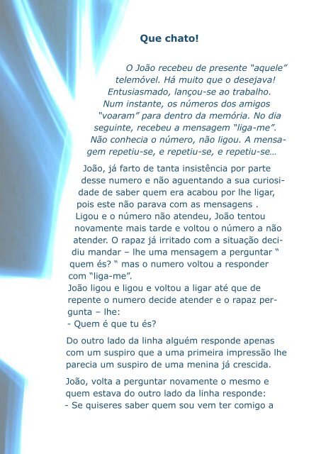 Que chato! - Direção Regional de Educação do Norte