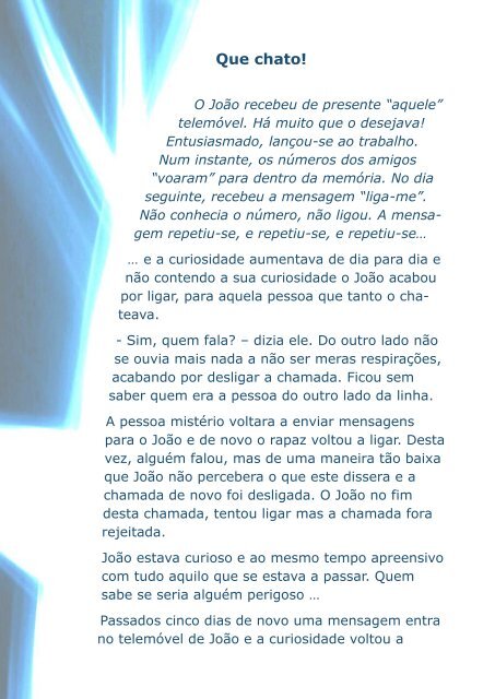 Que chato! - Direção Regional de Educação do Norte