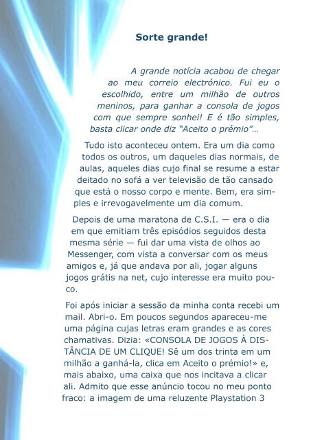 Que chato! - Direção Regional de Educação do Norte