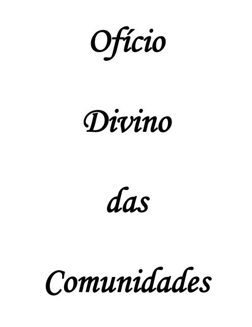 PRIMEIRA COMUNHÃO - Foi de joelhos dobrados no chão clamando a