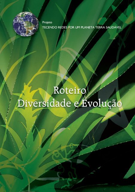 Roteiro Diversidade e Evolução - Jardim Botânico do Rio de Janeiro