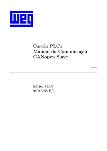 Cart˜ao PLC1 Manual da Comunicaç˜ao CANopen Slave - Weg