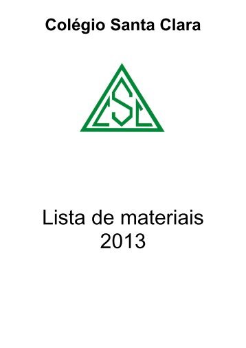 Lista de materiais 2013 - Colégio Santa Clara