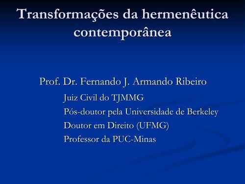 Transformações da hermenêutica contemporânea