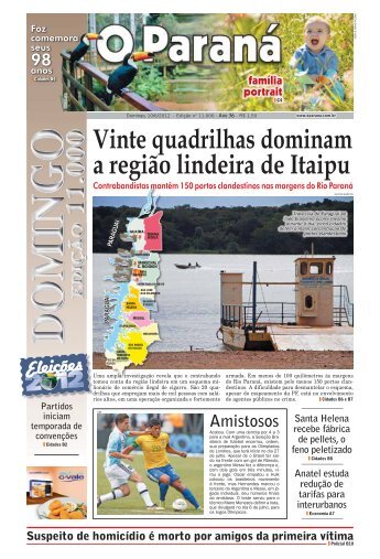 Vinte quadrilhas dominam a região lindeira de Itaipu - O Paraná